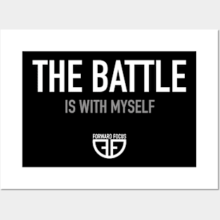 THE BATTLE IS WITH MYSELF Posters and Art